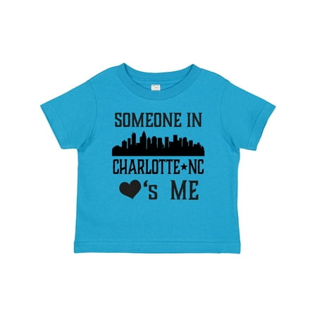 

Inktastic Charlotte North Carolina Someone Loves Me Gift Toddler Boy or Toddler Girl T-Shirt