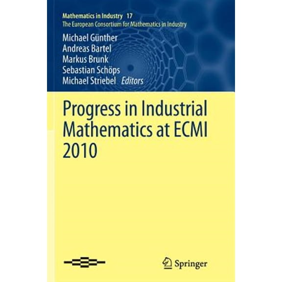 Pre-Owned Progress in Industrial Mathematics at Ecmi 2010, (Paperback)
