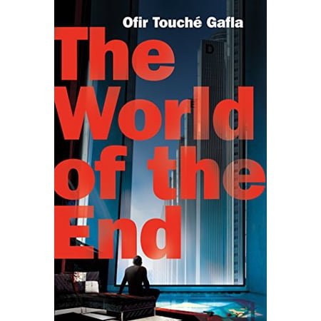 Pre-Owned The World of the End (Hardcover) 0765333562 9780765333568