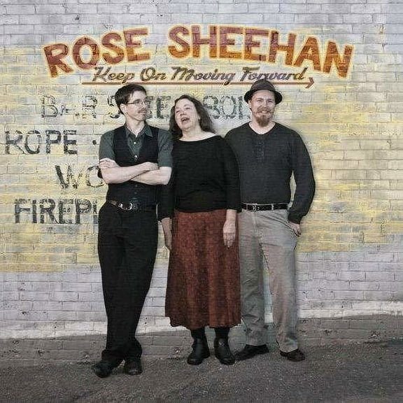 Rose Sheehan - Keep on Moving Forward - Music & Performance - CD