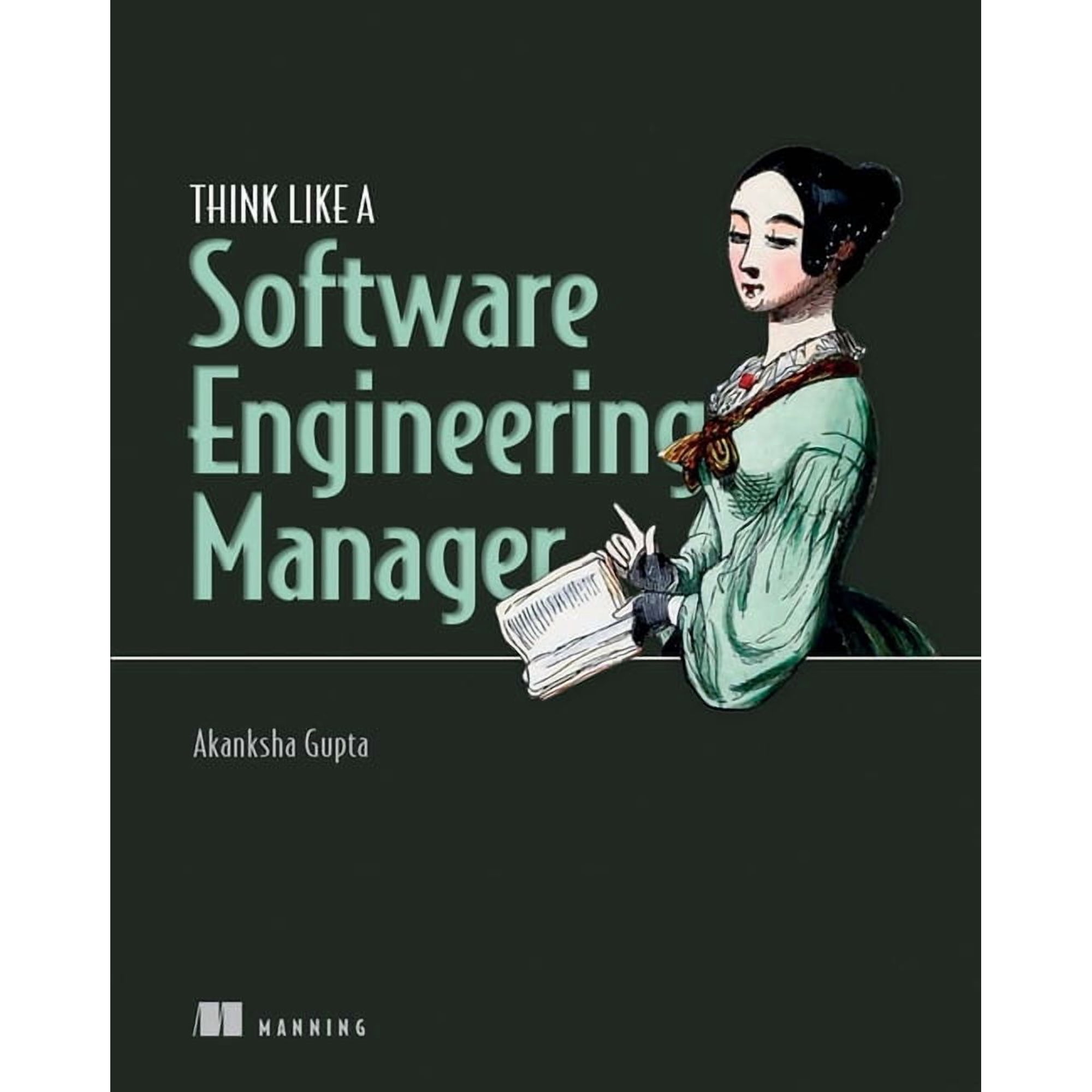 Think Like a Software Engineering Manager (Paperback)