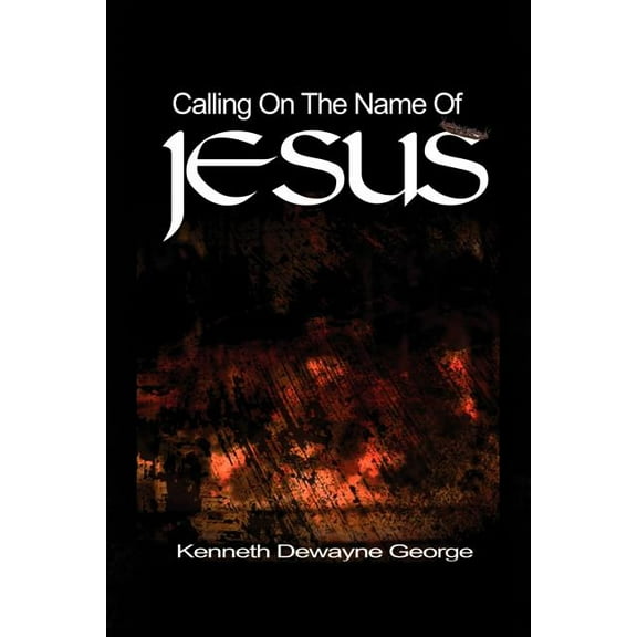 Calling on the Name of Jesus