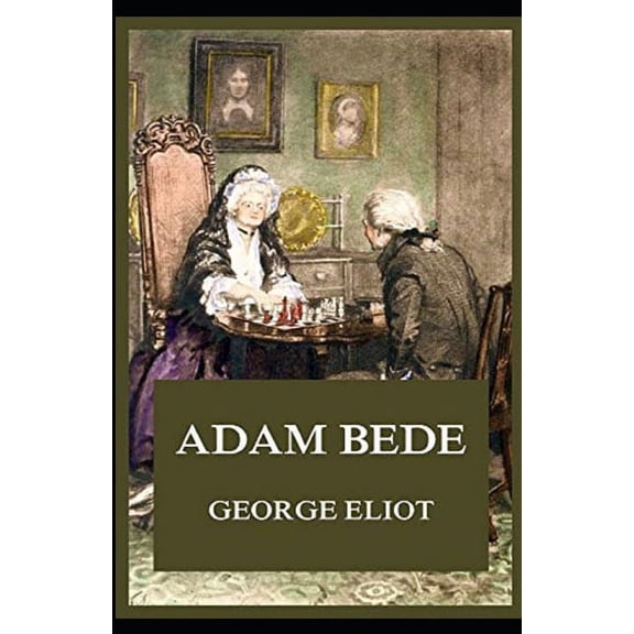 Adam Bede Illustrated (Paperback)