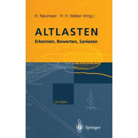 Altlasten: Erkennen, Bewerten, Sanieren, (Hardcover)