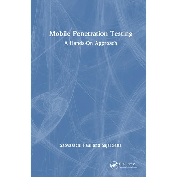 Mobile Penetration Testing: A Hands-On Approach, (Hardcover)