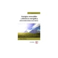 thumbnail image 1 of Energías renovables y eficiencia energética Ediciones de la U Análisis de medidas orientadas al sector residencial 9789587627787, 1 of 2