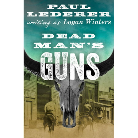 Dead Man's Guns - eBook (Dead Space 3 Best Gun)