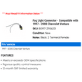 thumbnail image 2 of Fog Light Connector - Compatible with 1997 - 2000 Chevy Venture 1998 1999, 2 of 2