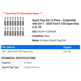 thumbnail image 2 of Spark Plug Set 16 Piece - Compatible with 2011 - 2020 Ford F-250 Super Duty 6.2L V8 2012 2013 2014 2015 2016 2017 2018 2019, 2 of 2