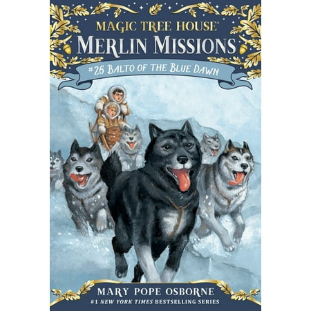 Magic Tree House Merlin Mission Balto of the Blue Dawn, (Paperback)