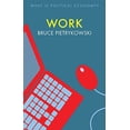 thumbnail image 1 of Work (What Is Political Economy?), 1 of 1