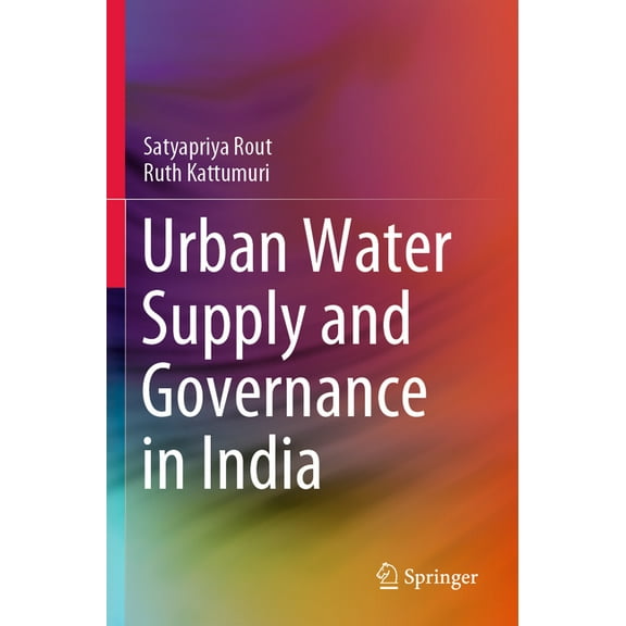 Urban Water Supply and Governance in India, (Paperback)