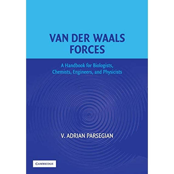 Pre-Owned Van der Waals Forces: A Handbook for Biologists, Chemists, Engineers, and Physicists, 9780521547789, 0521547784, Paperback, Illustrated edition