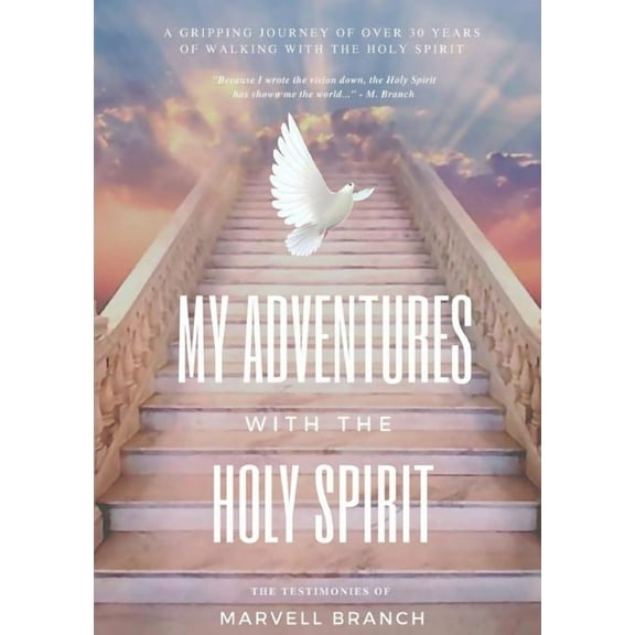 My Adventures with the Holy Spirit, (Paperback)