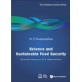 thumbnail image 1 of Pre-Owned Iisc Centenary Lecture: Science and Sustainable Food Security: Selected Papers of M S Swaminathan (Hardcover), 1 of 1