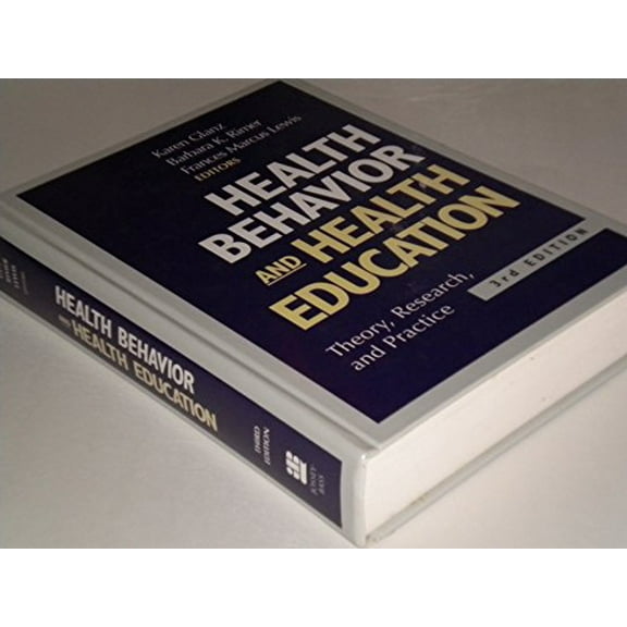 Pre-Owned Health Behavior and Health Education: Theory, Research, and Practice, 9780787957155, 0787957151, Hardcover, 3 edition