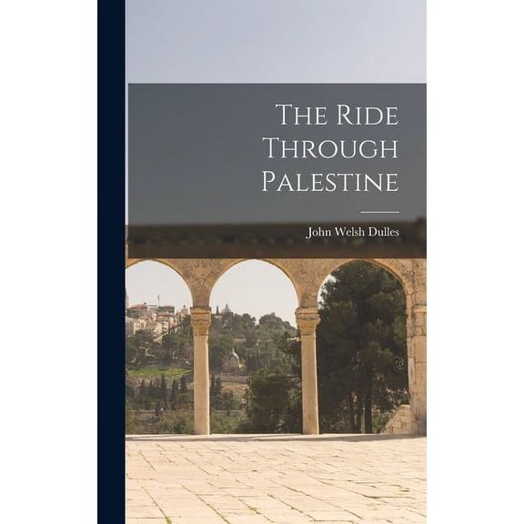 The Ride Through Palestine (Hardcover)
