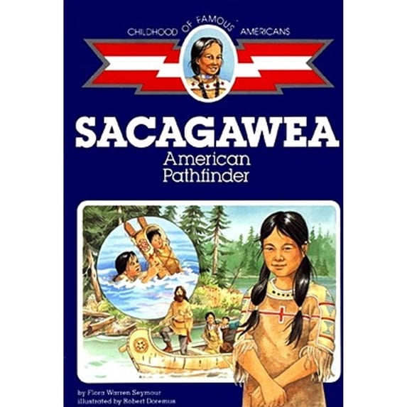 Pre-Owned Sacagawea: American Pathfinder (Paperback) 0689714823 9780689714825