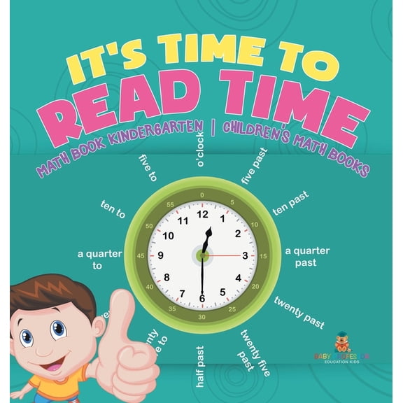 It's Time to Read Time - Math Book Kindergarten Children's Math Books, (Hardcover)