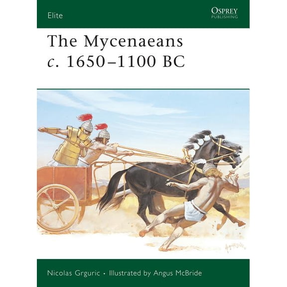 Elite: The Mycenaeans c.1650–1100 BC (Paperback)