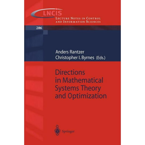 Lecture Notes in Control and Information Directions in Mathematical Systems Theory and Optimization, Book 286, (Paperback)