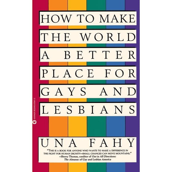 How to Make the World a Better Place for Gays & Lesbians, (Paperback)