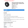thumbnail image 2 of Alternator Drive Belt Tensioner Pulley - Compatible with 2004 - 2008 Volvo S40 2005 2006 2007, 2 of 2