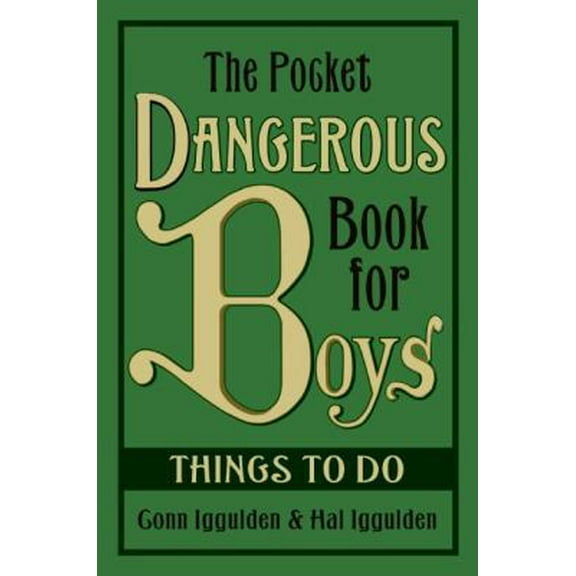 Pre-Owned The Pocket Dangerous Book for Boys: Things to Do (Hardcover) 0061656828 9780061656828