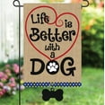 thumbnail image 2 of Evergreen Flag Life is Better with Dog Garden Burlap Flag, 2 of 6