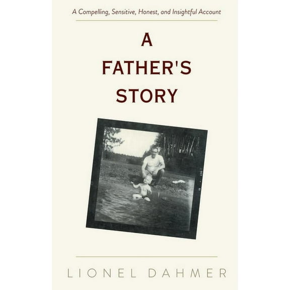 A Father's Story, (Paperback)