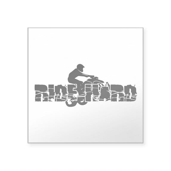 CafePress - ATV Ride Hard Square Sticker 3 X 3 - Square Sticker 3" x 3"