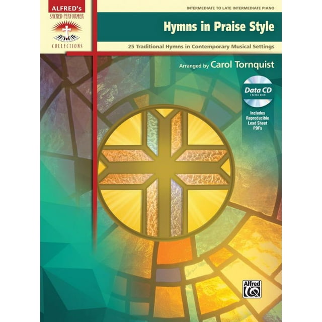 Hymns in Praise Style: 25 Traditional Hymns in Contemporary Musical Settings, Book & CD