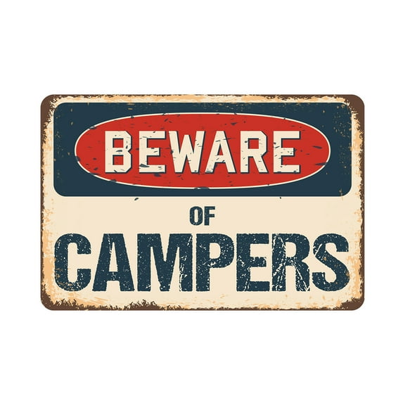 Beware Of Campers Rustic Sign | Rustic, Distressed Vintage Look | Aluminum Sign | Indoor/Outdoor | Funny Home Décor for Garages, Living Rooms, Bedrooms, Offices