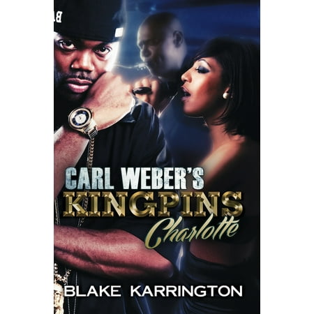 Charlotte Swivel - Carl Weber's Kingpins: Charlotte