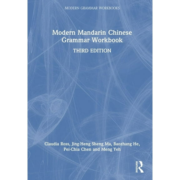 Modern Grammar Workbooks Modern Mandarin Chinese Grammar Workbook, (Hardcover)