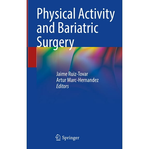 Physical Activity and Bariatric Surgery, (Hardcover)