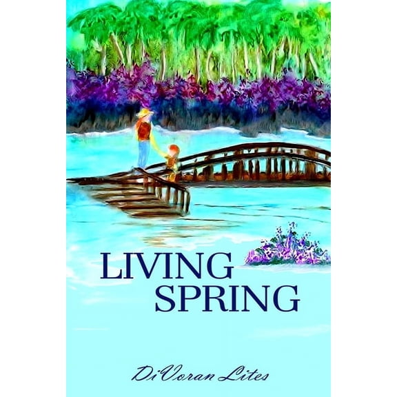Florida Springs Trilogy Living Spring, Book 2, (Paperback)