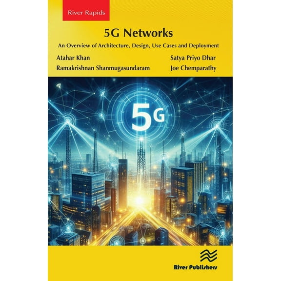 5g Networks: An Overview of Architecture, Design, Use Cases and Deployment, (Hardcover)