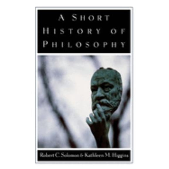 Pre-Owned A Short History of Philosophy (Hardcover) 0195086473 9780195086478