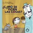 thumbnail image 1 of Â¿Cómo se Piden las Cosas? Cidcli 9786077749264, 1 of 2