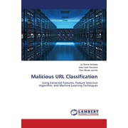 Malicious URL Classification (Paperback)