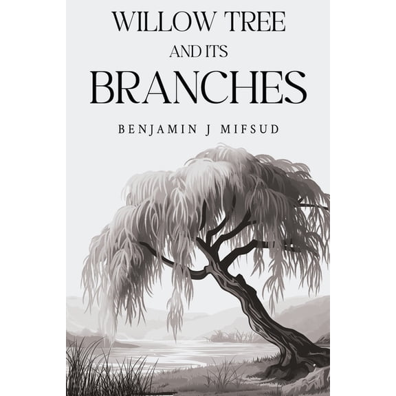 Willow Tree and its Branches, (Paperback)