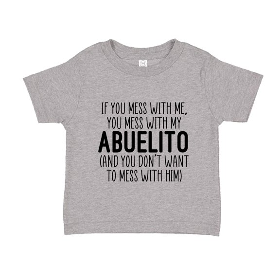 Don't Mess With My Abuelito Toddler T-Shirt 2T Athletic Heather