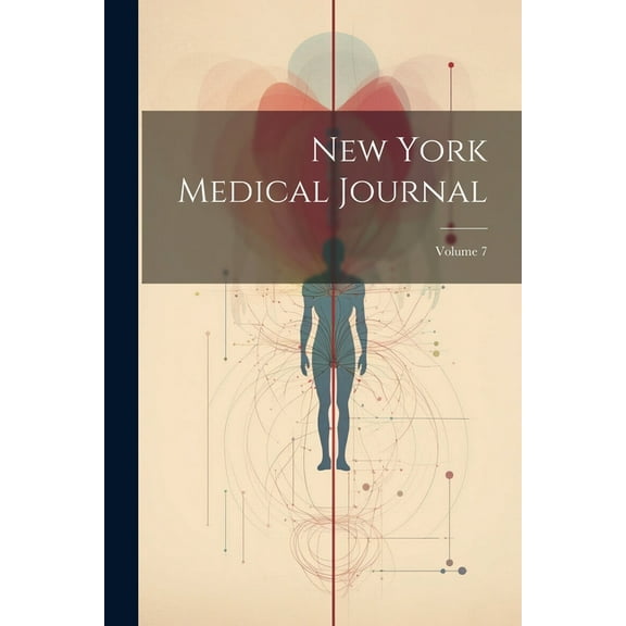 New York Medical Journal; Volume 7 (Paperback)
