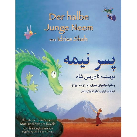 Lehrgeschichten Der halbe Junge Neem: Zweisprachige Ausgabe Deutsch-Dari, (Paperback)
