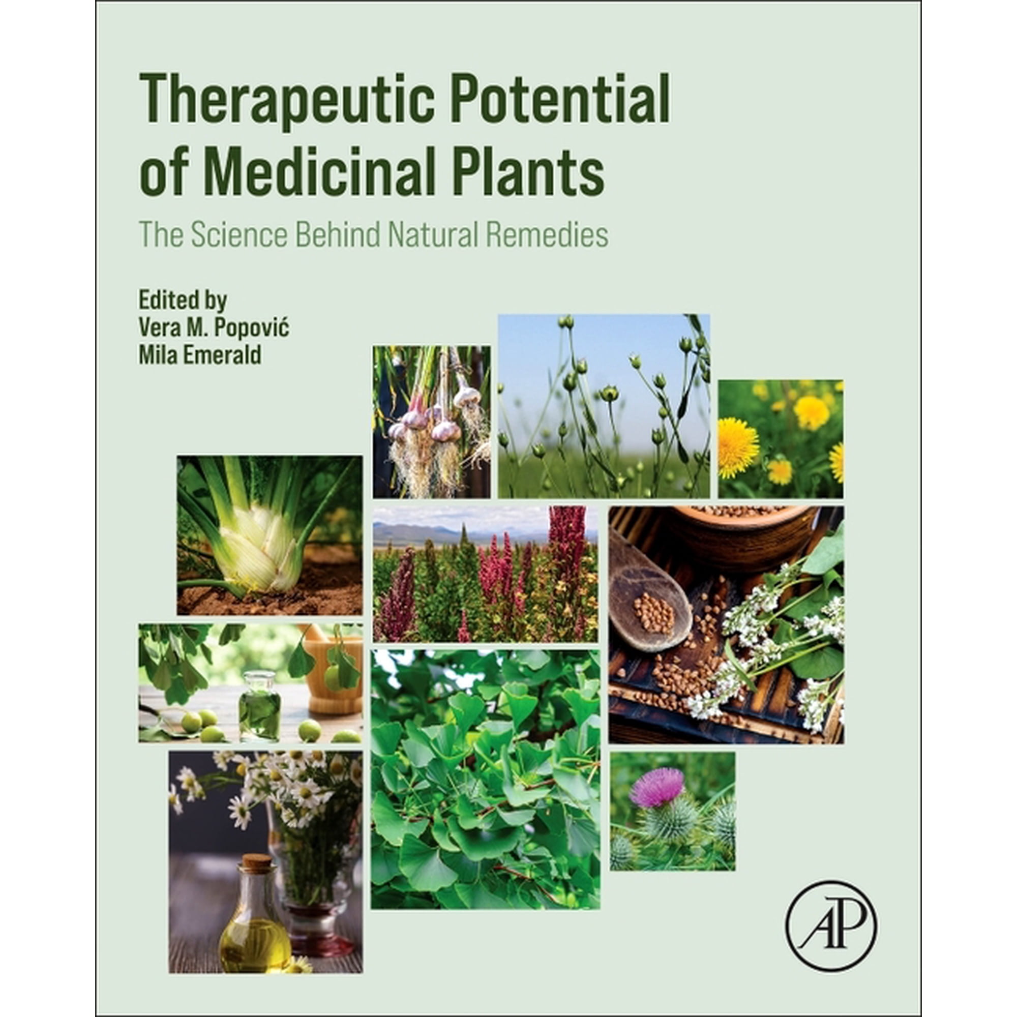 Therapeutic Potential of Medicinal Plants: The Science Behind Natural Remedies (Paperback)