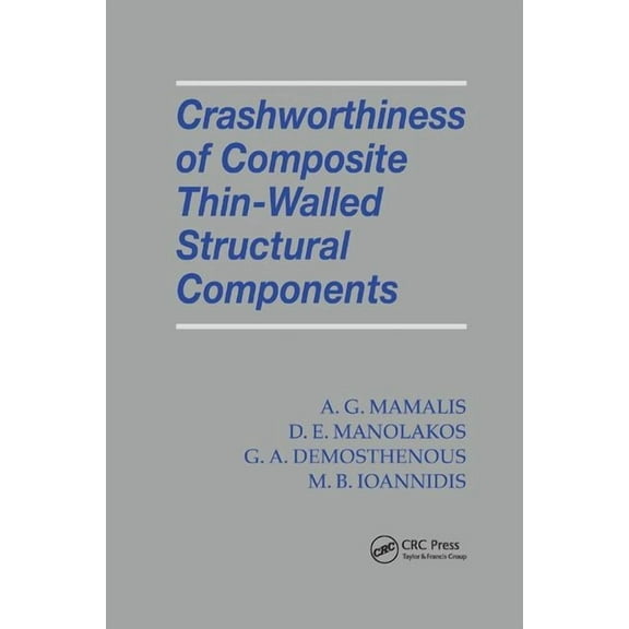 Crashworthiness of Composite Thin-Walled Structures, (Paperback)