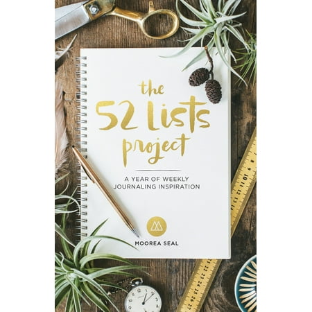 The 52 Lists Project : A Year of Weekly Journaling