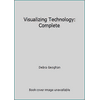 Visualizing Technology: Complete (Textbook Binding - Used) 1323651578 9781323651575
