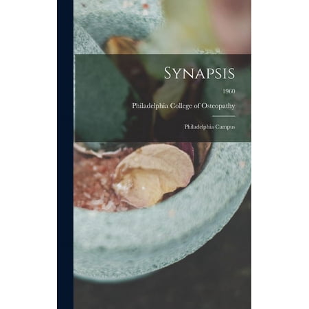 Synapsis: Philadelphia Campus; 1960 (Hardcover)